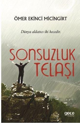 Sonsuzluk Telaşı