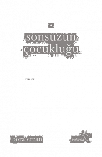 Sonsuzun Çocukluğu