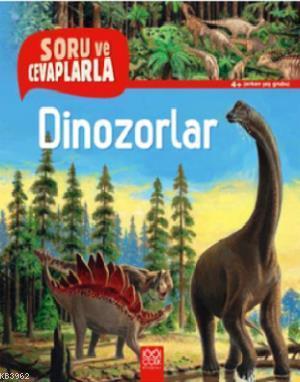 Soru ve Cevaplarla - Dinozorlar