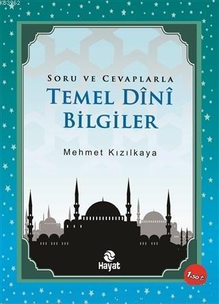 Soru ve Cevaplarla Temel Dini Bilgiler