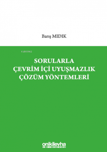 Sorularla Çevrim İçi Uyuşmazlık Çözüm Yöntemleri