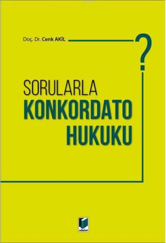 Sorularla Konkordato Hukuku