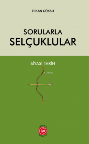 Sorularla Selçuklular Siyasi Tarih