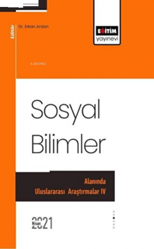 Sosyal Bilimler Alanında Uluslararası Araştırmalar 4