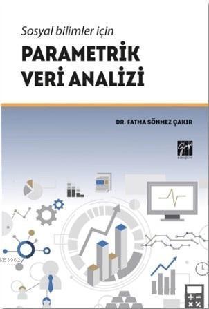 Sosyal Bilimler İçin Parametrik Veri Analizi