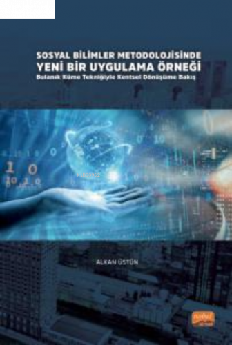 Sosyal Bilimler Metodolojisinde Yeni Bir Uygulama Örneği: Bulanık Küme