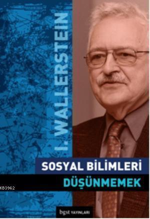 Sosyal Bilimleri Düşünmemek