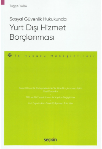 Sosyal Güvenlik Hukukunda Yurt Dışı Hizmet Borçlanması