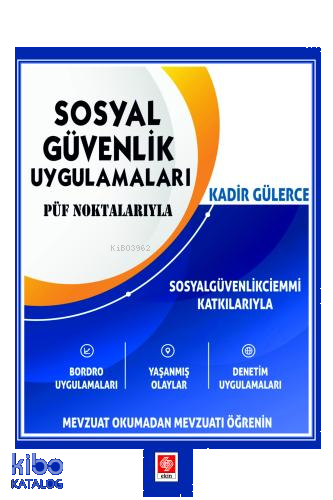 Sosyal Güvenlik Uygulamaları - Püf Noktaları