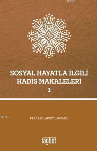 Sosyal Hayatla İlgili Hadis Makaleleri - 1