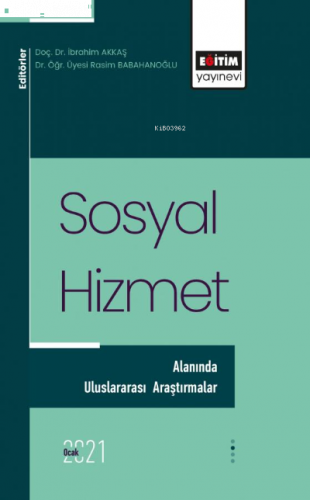 Sosyal Hizmet Alanında Uluslararası Araştırmalar I