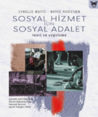 Sosyal Hizmet İçin Sosyal Adalet