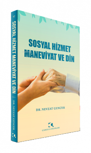 Sosyal Hizmet Maneviyat ve Din