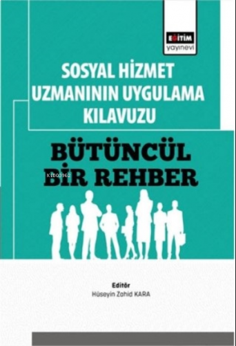 Sosyal Hizmet Uzmanının Uygulama Kılavuzu