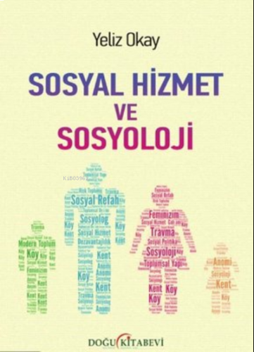 Sosyal Hizmet ve Sosyoloji