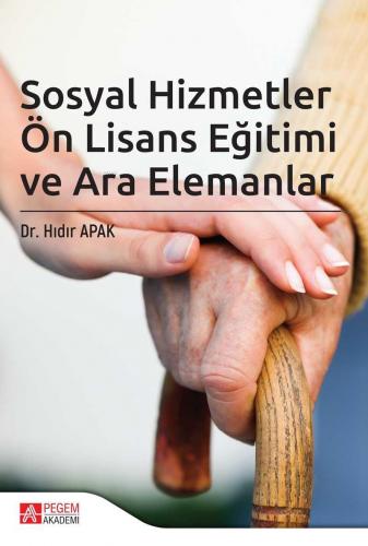 Sosyal Hizmetler Ön Lisans Eğitimi ve Ara Elemanlar