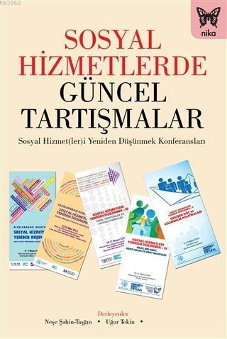 Sosyal Hizmetlerde Güncel Tartışmalar