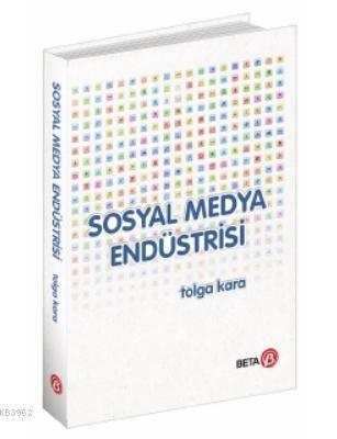 Sosyal Medya Endüstrisi