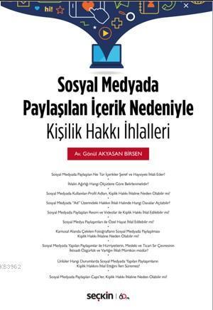 Sosyal Medyada Paylaşılan İçerik Nedeniyle Kişilik Hakkı İhlalleri