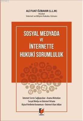 Sosyal Medyada ve İnternette Hukuki Sorumluluk