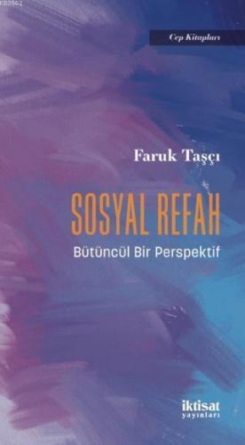 Sosyal Refah - Bütüncül Bir Perspektif