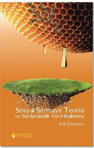 Sosyal Sermaye Teorisi ve Sürdürülebilir Yerel Kalkınma