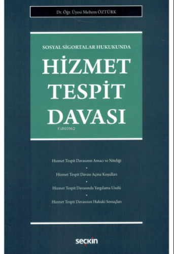 Sosyal Sigortalar Hukukunda Hizmet Tespit Davası