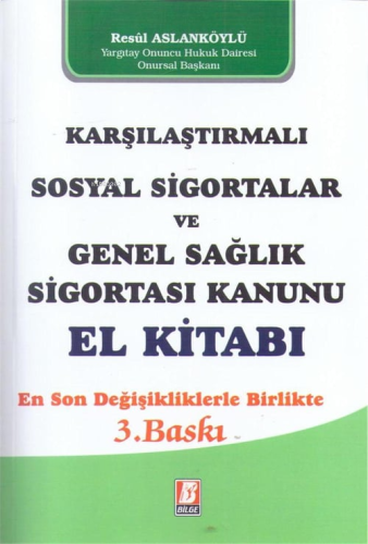 Sosyal Sigortalar ve Genel Sağlık Sigortası Kanunu El Kitabı