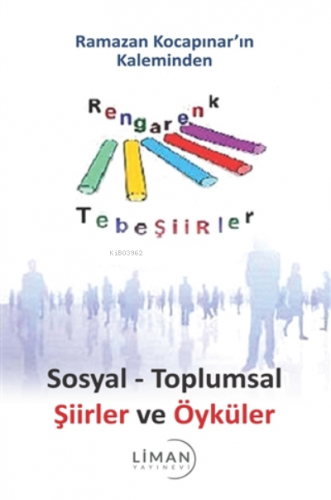 Sosyal - Toplumsal Şiirler ve Öyküler