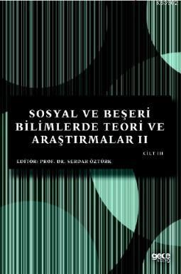 Sosyal ve Beşeri Bilimlerde Teori ve Araştırmalar 2 Cilt 3