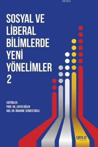 Sosyal ve Liberal Bilimlerde Yeni Yönelimler 2