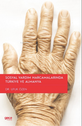 Sosyal Yardım Harcamalarında Türkiye ve Almanya