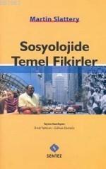 Sosyolojide Temel Fikirler