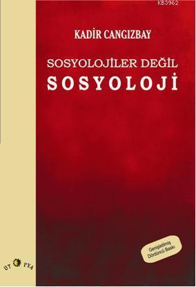 Sosyolojiler Değil Sosyoloji