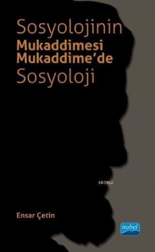 Sosyolojinin Mukaddimesi - Mukaddime'de Sosyoloji