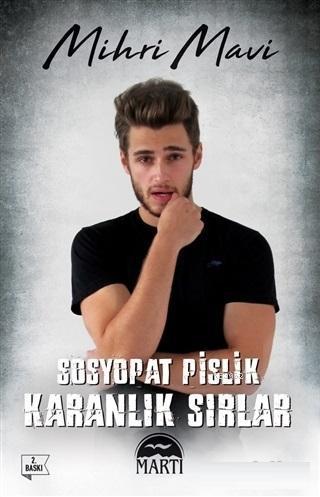 Sosyopat Pislik: Karanlık Sırlar