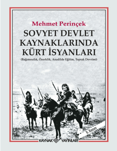 Sovyet Devlet Kaynaklarında Kürt İsyanları;Bağımsızlık, Özerklik, Anad