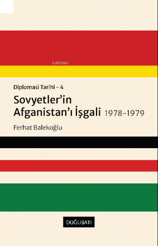 Sovyetler'in Afganistan'ı İşgali 1978-1979