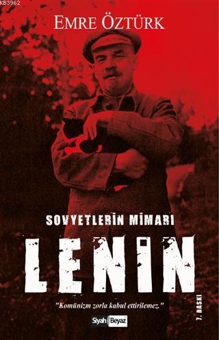 Sovyetlerin Mimarı Lenin