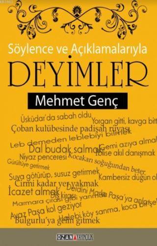 Söylence ve Açıklamalarıyla Deyimler