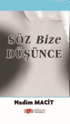 Söz Bize Düşünce