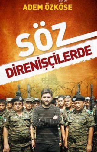 Söz Direnişçilerde