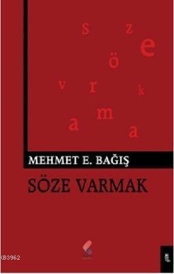 Söze Varmak