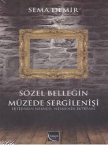 Sözel Belleğin Müzede Sergilenişi