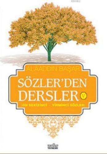 Sözler'den Dersler V