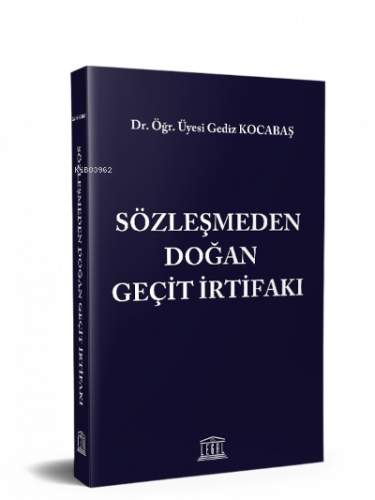 Sözleşmeden Doğan Geçit İrtifakı