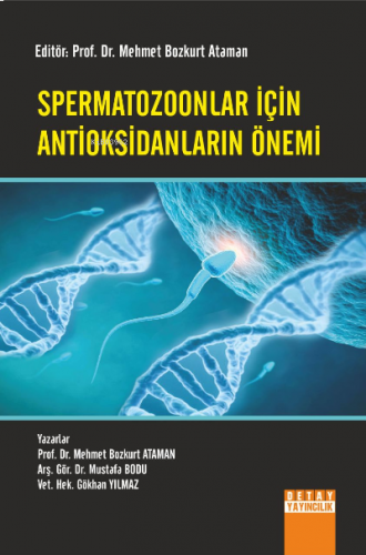 Spermatozoonlar İçin Antioksidanların Önemi