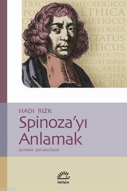 Spinoza'yı Anlamak