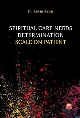 Spiritual Care Needs Determination Scale On Patient