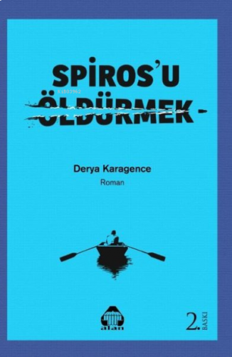 Spiros'u Öldürmek